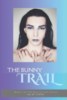 The Bunny Trail B091DWW67C Book Cover