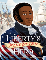 Liberty's Forgotten Hero: The Revolutionary Life of James Forten 1643795791 Book Cover