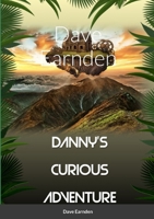 Dannys Life Lesson Adventures 1446675068 Book Cover