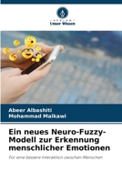 Ein neues Neuro-Fuzzy-Modell zur Erkennung menschlicher Emotionen 6205731185 Book Cover