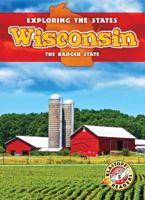 Wisconsin: The Badger State 1626170509 Book Cover