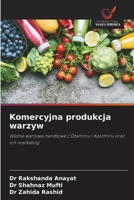 Komercyjna produkcja warzyw (Polish Edition) 6208366909 Book Cover
