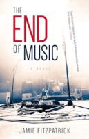 The End of Music 1550816853 Book Cover