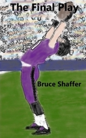 The Final Play B0DRM7153W Book Cover