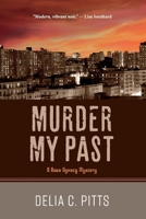 Murder My Past: A Ross Agency Mystery 1098335031 Book Cover
