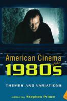 American Cinema of the 1980s: Themes and Variations 1845207475 Book Cover