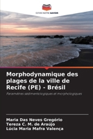 Morphodynamique des plages de la ville de Recife (PE) - Brésil 6209499945 Book Cover
