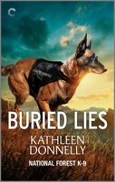Buried Lies: A Thrilling K-9 Suspense 1335002383 Book Cover
