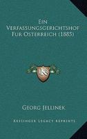 Ein Verfassungsgerichtshof F�r �sterreich 1168332591 Book Cover