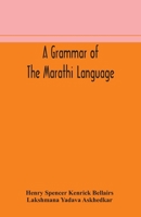 A grammar of the Marathi language 9354173276 Book Cover