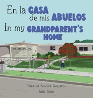 En la casa de mis Abuelos: In my Grandparent's home B0B6H5N715 Book Cover