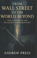 From Wall Street to the World Beyond: The 1929 Crash and Its Global Consequences B0G4XGRJ79 Book Cover