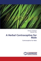 A Herbal Contraceptive for Male: Contraceptive for Male 3659397199 Book Cover
