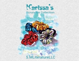 Marissa's Scrunchie Collection 1636497608 Book Cover