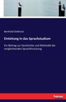 Einleitung in Das Sprachstudium: Ein Beitrag Zur Geschichte Und Methodik Der Vergleichenden Sprachforschung 1019003669 Book Cover