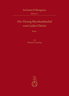Die, Vierzig Myrrhenbuschel Vom Leiden Christi': Untersuchung, Uberlieferung Und Edition 3954903040 Book Cover
