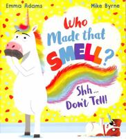 Who Made that Smell Shhh...Don't Tell (PB) 0702307025 Book Cover