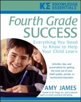 Fourth Grade Success: Everything You Need to Know to Help Your Child Learn 0471468193 Book Cover