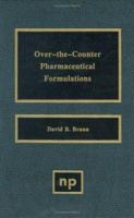 Over the Counter Pharmaceutical Formulations 081551347X Book Cover