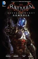 Batman: Arkham Knight Genesis 1401264441 Book Cover