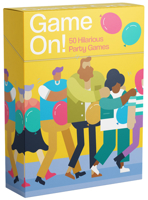 Game On!: 50 Hilarious Party Games 1923049372 Book Cover