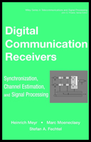 Digital Communication Receivers, Vol. 2: Synchronization, Channel Estimation, and Signal Processing 0471502758 Book Cover
