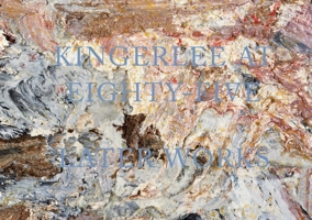 Kingerlee at Eighty Five 1843682168 Book Cover