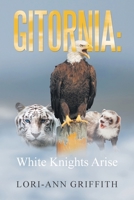 Gitornia: White Knights Arise B0GF8KCLW4 Book Cover