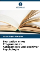 Evaluation eines Programms zu Achtsamkeit und positiver Psychologie 6206127788 Book Cover