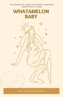 Whatamelon B0C5CNTDG4 Book Cover