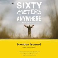 Sixty Meters to Anywhere 1680510401 Book Cover