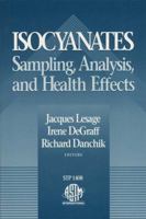 Isocyanates: Sampling, Analysis, and Health Effects 0803128797 Book Cover