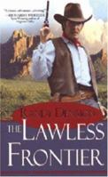 The Lawless Frontier (Pinnacle Western) 0786018348 Book Cover