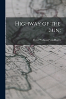 Highway of the Sun B0007DXG0G Book Cover