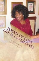 POEMS of Love, Life & Loved Ones 0692938451 Book Cover