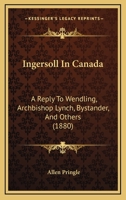 Ingersoll in Canada 1166421635 Book Cover