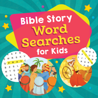 Bible Story Word Searches for Kids 163609015X Book Cover