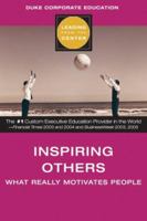 Inspiring Other (Leading from the Center): What Really Motivates People (Leading from the Center) 1419535579 Book Cover