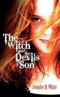 The Witch and the Devil's Son 0984754601 Book Cover