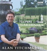 The Royal Gardeners 0563488972 Book Cover