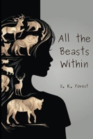 All the Beasts Within 1069345318 Book Cover