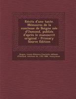 Rcits d'Une Tante: Mmoires de la Comtesse de Boigne Ne d'Osmond, Publis d'Aprs Le Manuscrit Original 1018400788 Book Cover