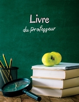 Livre de l'enseignant du Professeur: Tableau de suivi des présences pour les enseignants, les employés et le personnel 1803986654 Book Cover
