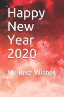 Happy New Year 2020: My Best Wishes 1677092319 Book Cover