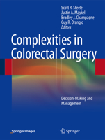 Complexities in Colorectal Surgery: Decision-Making and Management 1461490219 Book Cover