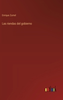 Las riendas del gobierno (Spanish Edition) 3368038931 Book Cover