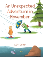 An Unexpected Adventure in November 1834181089 Book Cover