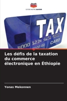 Les défis de la taxation du commerce électronique en Éthiopie 6206062929 Book Cover