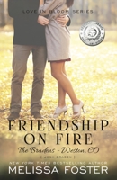 Friendship on Fire 0991046803 Book Cover