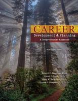 Career Development & Planning: A Comprehensive Approach 0534364721 Book Cover